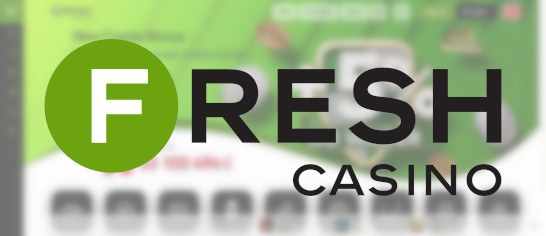 Fresh Casino Review